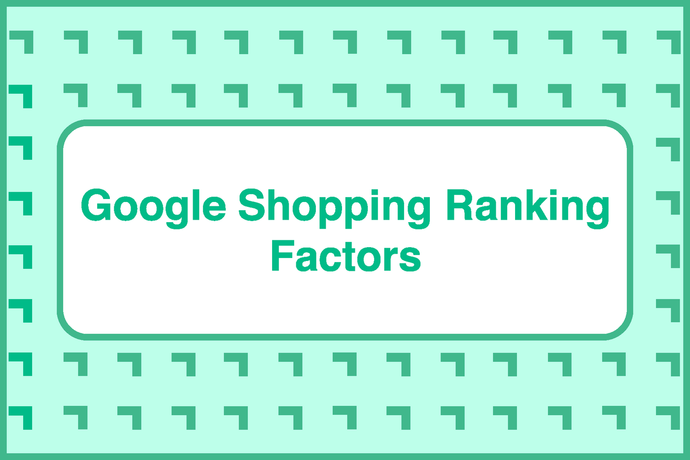Google Shopping Ranking Factors